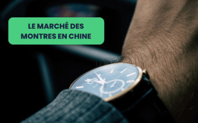 Comment entrer sur le marché de l’horlogerie en Chine ?