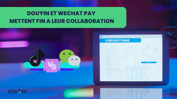 Douyin (TikTok chinois) et WeChat Pay : L’évolution de la concurrence