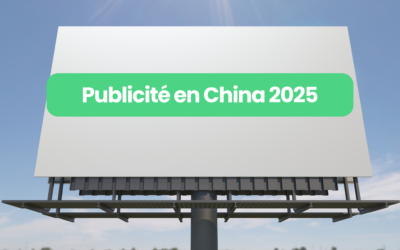 2025 Guide de la publicité en Chine