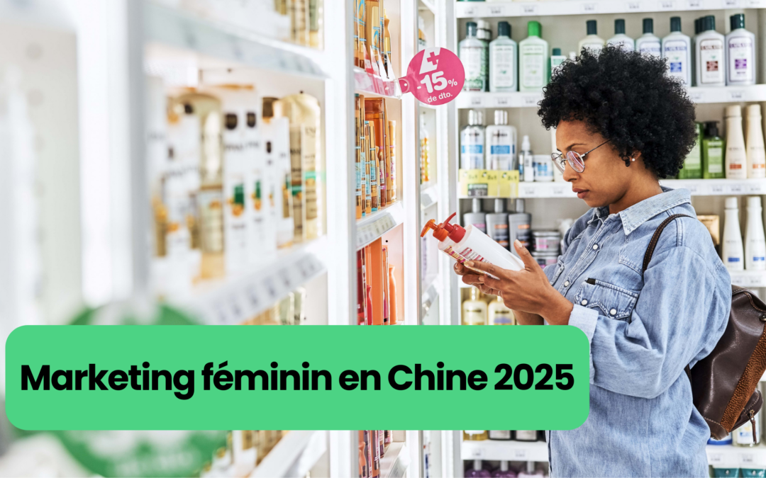 Marketing féminin en Chine 2025