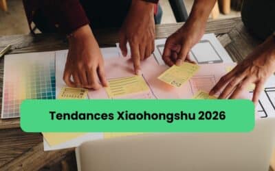 Xiaohongshu en 2026 : les nouvelles tendances du contenu digital pour les marques internationales