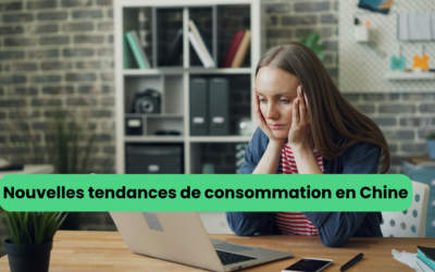 Tendances de consommation en Chine : pourquoi la consommation émotionnelle progresse-t-elle ?